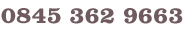 0845 362 9663 0845 362 9663